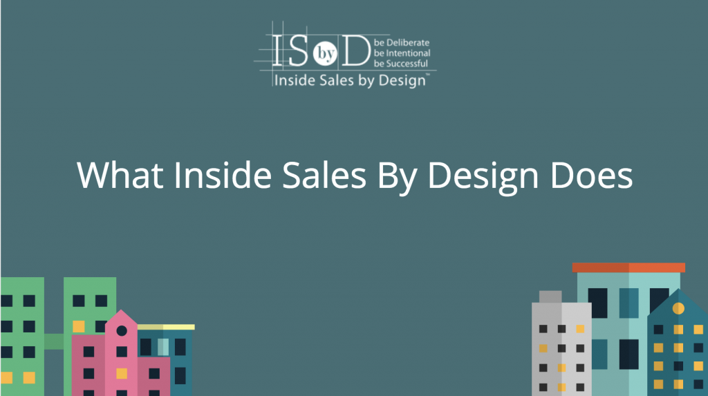 What Inside Sales By Design Does